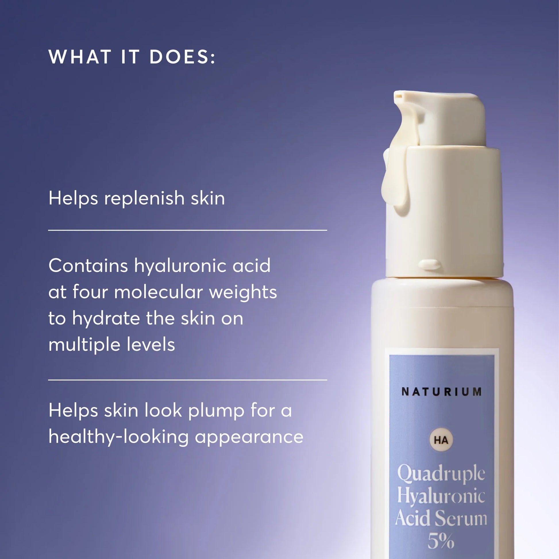 quadruple-hyaluronic-acid-serum-5-jumbo-k0 NATR-10073-Alt-Images-Quadruple-Hyaluronic-Acid-Serum-02_9e6ec9d6-8473-4db5-87b7-95785ff4211f.webp