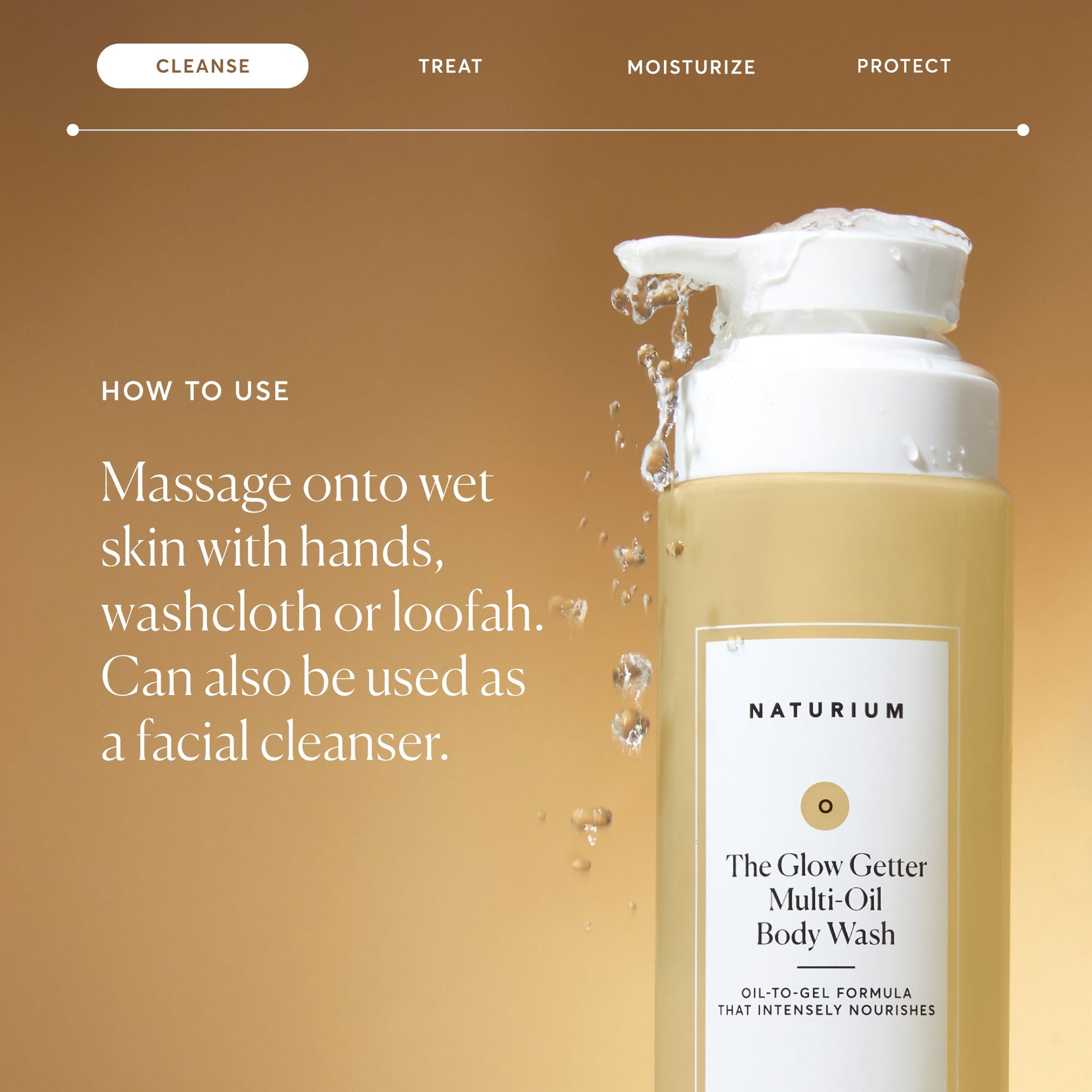 the-glow-getter-multi-oil-hydrating-body-wash-d8 NATR-40001-Alt-Images-The-Glow-Getter-Multi-Oil-Body-Wash-04_830fcb56-6eaa-41f6-ad66-6cdcd333d0d7.jpg