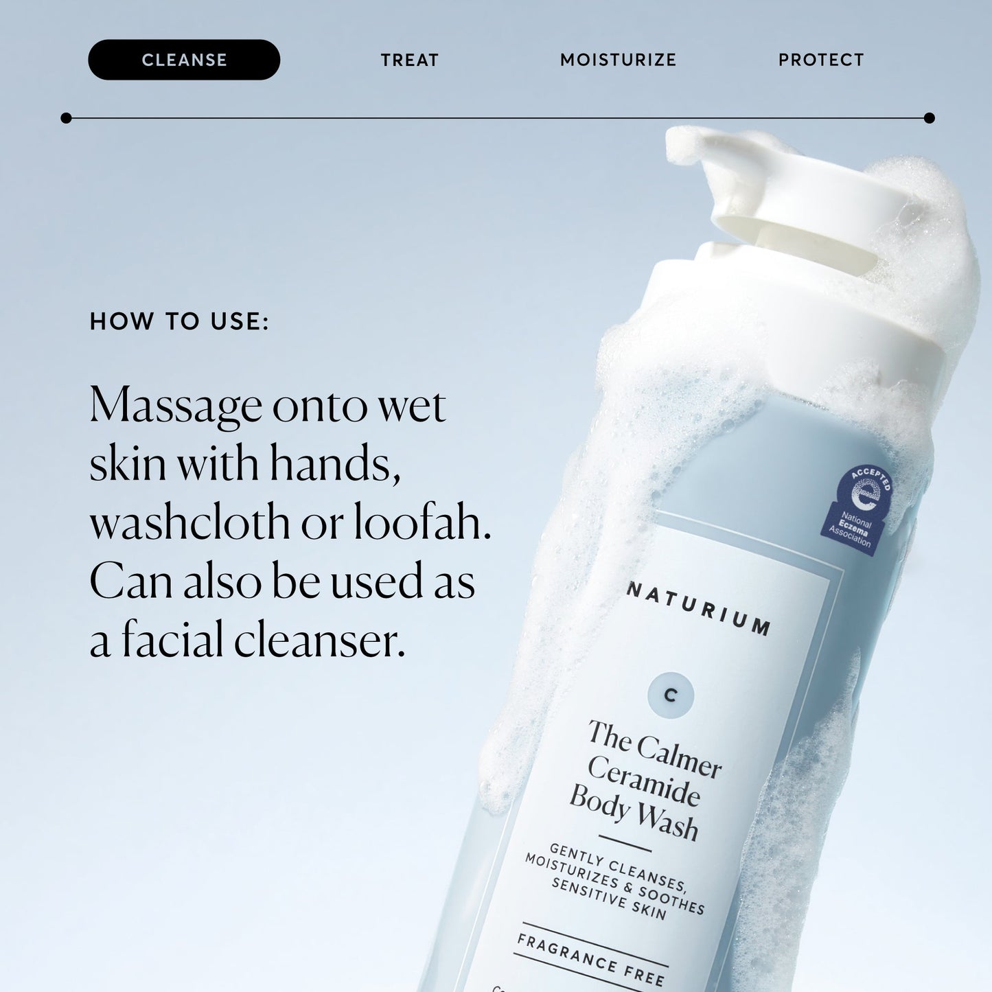 the-calmer-ceramide-body-wash-g8 NATR-40025-Alt-Image-The-Calmer-Ceramide-Body-Wash-04_473be386-102a-4b8d-acae-f11f38e14d29.jpg